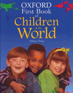 The Oxford First Book of Children of the World - Treays, Rebecca
