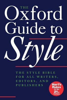 The Oxford Guide to Style - Ritter, R M