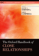 The Oxford Handbook of Close Relationships