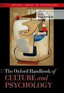 The Oxford Handbook of Culture and Psychology