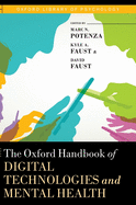 The Oxford Handbook of Digital Technologies and Mental Health