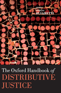 The Oxford Handbook of Distributive Justice