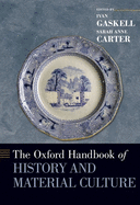 The Oxford Handbook of History and Material Culture