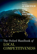 The Oxford Handbook of Local Competitiveness