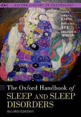 The Oxford Handbook of Sleep and Sleep Disorders - Espie, Colin A (Editor), and Zee, Phyllis C (Editor), and Morin, Charles M (Editor)