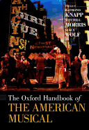 The Oxford Handbook of The American Musical