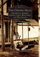The Oxford Hills: Greenwood, Norway, Oxford, Paris, West Paris and Woodstock