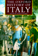 The Oxford History of Italy - Holmes, George (Editor)