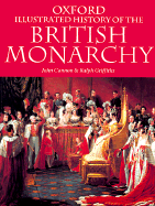 The Oxford Illustrated History of the British Monarchy - Cannon, John, and Griffiths, Ralph