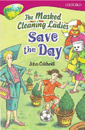 The Oxford Reading Tree: Masked Cleaning Ladies Save the Day