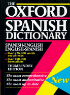 The Oxford Spanish Dictionary: Spanish-English/English-Spanishthumb Indexed