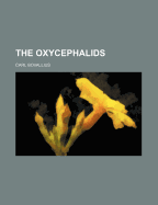 The Oxycephalids
