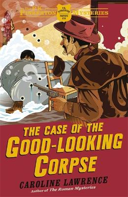 The P. K. Pinkerton Mysteries: The Case of the Good-Looking Corpse: Book 2 - Lawrence, Caroline