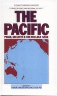 The Pacific: Peace, Security and the Nuclear Issue - Walker, Ranginui