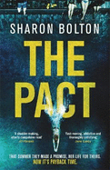 The Pact: A dark and compulsive thriller about secrets, privilege and revenge