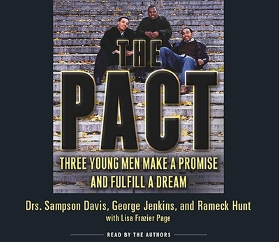 The Pact: Three Young Men Make a Promise and Fulfill a Dream - Jenkins, George, Dr.