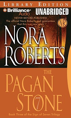 The Pagan Stone - Roberts, Nora, and Miller, Dan John (Read by)