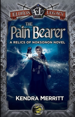 The Pain Bearer - Merritt, Kendra