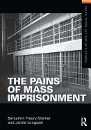 The Pains of Mass Imprisonment