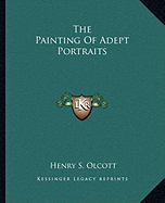 The Painting Of Adept Portraits