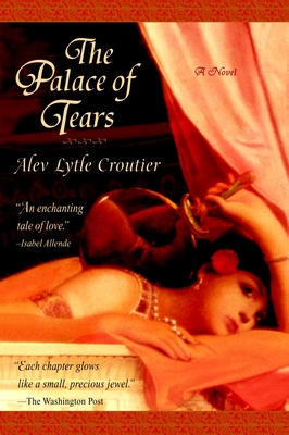 The Palace of Tears - Croutier, Alev Lytle