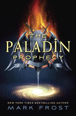 The Paladin Prophecy - Frost, Mark