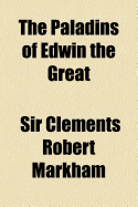 The Paladins of Edwin the Great