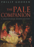 The Pale Companion: A Shakespearean Murder Mystery