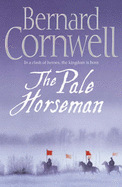 The Pale Horseman - Cornwell, Bernard