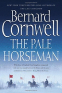 The Pale Horseman - Cornwell, Bernard