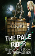 The Pale Rider: A Zombie Apocalypse Paranormal Reverse Harem Romance