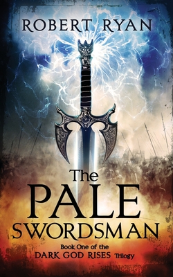 The Pale Swordsman - Ryan, Robert