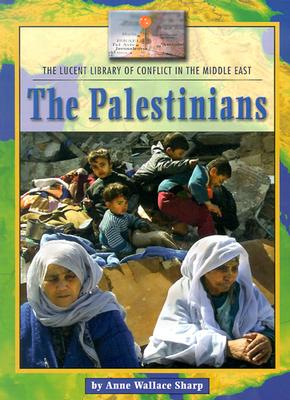 The Palestinians - Sharp, Anne Wallace