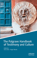 The Palgrave Handbook of Testimony and Culture