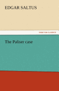 The Paliser Case