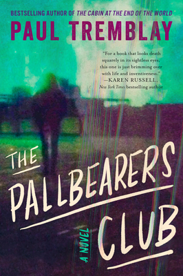 The Pallbearers Club - Tremblay, Paul