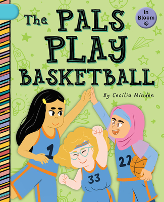 The Pals Play Basketball - Minden, Cecilia