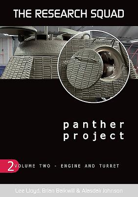 The Panther Project Vol 2: Engine and Turret - Lloyd, Lee