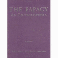 The Papacy: An Encyclopedia