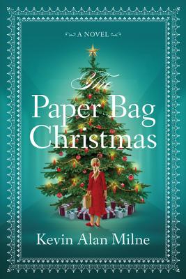 The Paper Bag Christmas - Milne, Kevin Alan