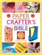 The Papercrafter's Bible