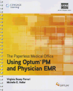 The Paperless Medical Office: Using Harris Caretracker, Spiral Bound Version