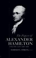 The Papers of Alexander Hamilton - Hamilton, Alexander, and Syrett, Harold C (Editor)