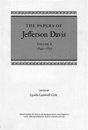 The Papers of Jefferson Davis: 1849-1852