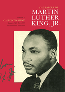 The Papers of Martin Luther King, Jr., Volume I: Called to Serve, January 1929-June 1951
