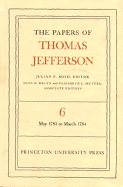 The Papers of Thomas Jefferson, Volume 6: May 1781 to March 1784