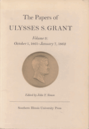 The Papers of Ulysses S. Grant, Volume 3: October 1, 1861-January 7, 1862 Volume 3