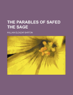 The Parables of Safed the Sage