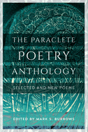 The Paraclete Poetry Anthology: Selected and New Poems