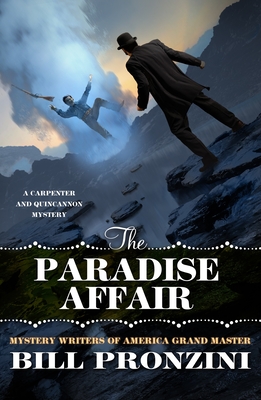 The Paradise Affair: A Carpenter and Quincannon Mystery - Pronzini, Bill